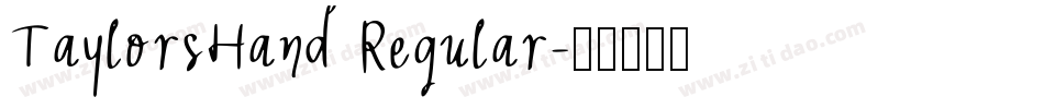 TaylorsHand Regular字体转换